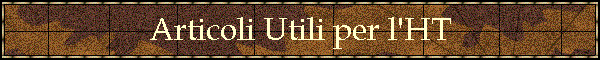 Articoli Utili per l'HT