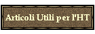 Articoli Utili per l'HT