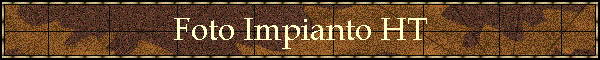 Foto Impianto HT
