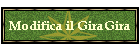 Modifica il GiraGira