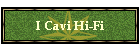 I Cavi Hi-Fi